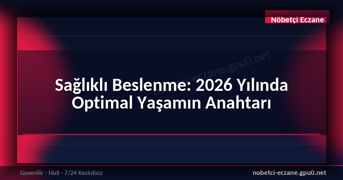sağlıklı beslenme